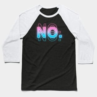 No. Baseball T-Shirt